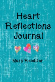 Heart Reflection Journal book cover