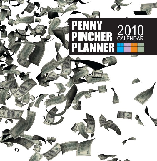 View Penny Pincher Planner by Zachary A. Self