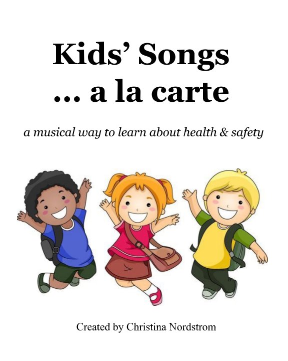 Kids' Songs ... a la carte nach Christina Nordstrom anzeigen