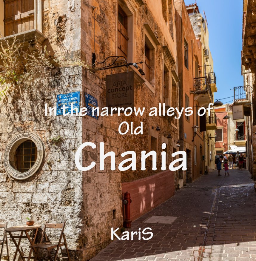 View In the narrow alleys of Old Chania by KariS