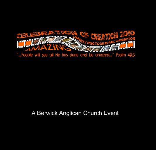 Ver Celebration of Creation 2010 por Berwick Anglican Church