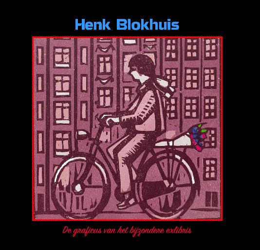 Ver Graficus Henk Blokhuis por Francis Dirix