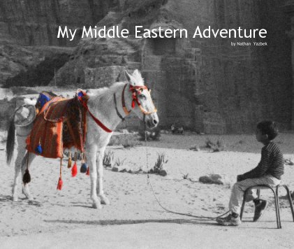 My Middle Eastern Adventure by Nathan Yazbek book cover