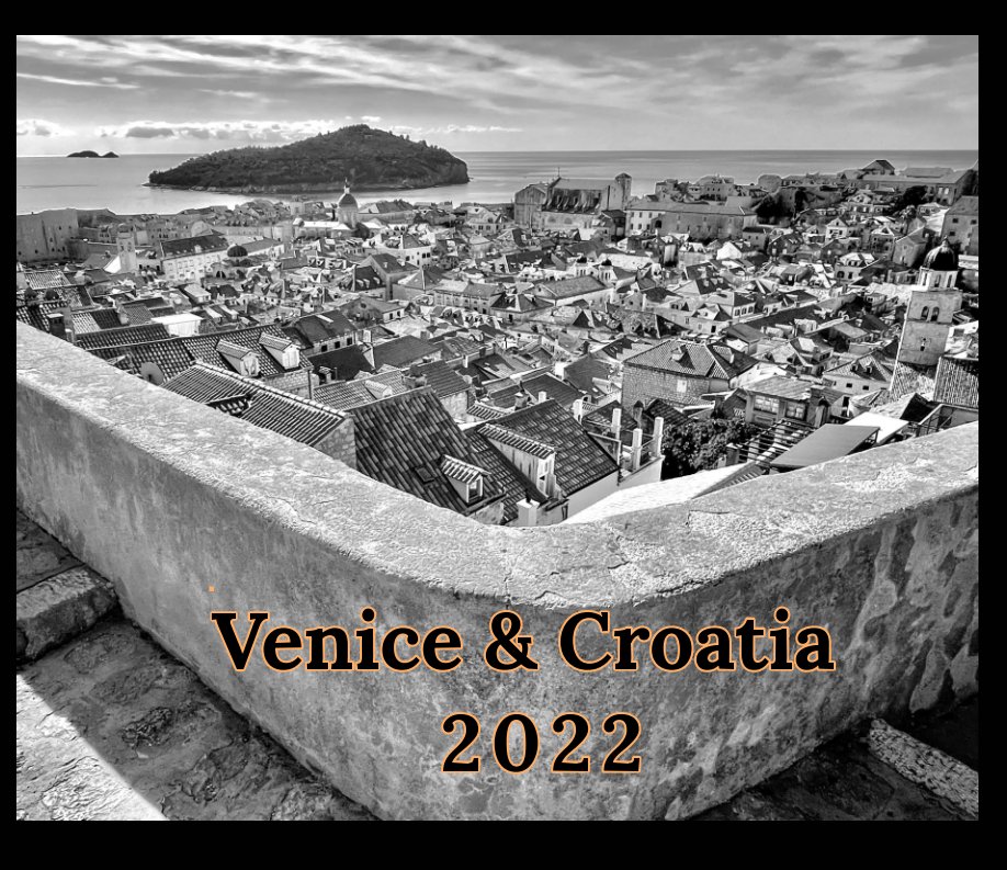 View VENICE and  CROATIA 2022 by Penny Francis