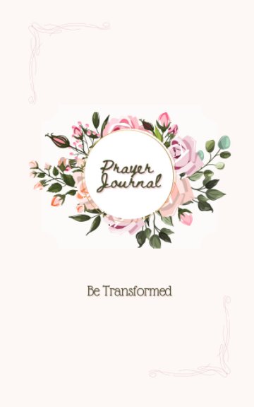 View Prayer Journal with Scriptures by Beverly Lwenya
