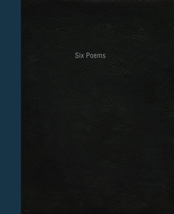 Visualizza Six Poems di Holly Lee