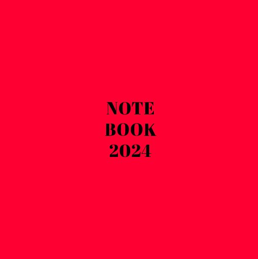 View Note Book 2024 by Dan Van Schayk