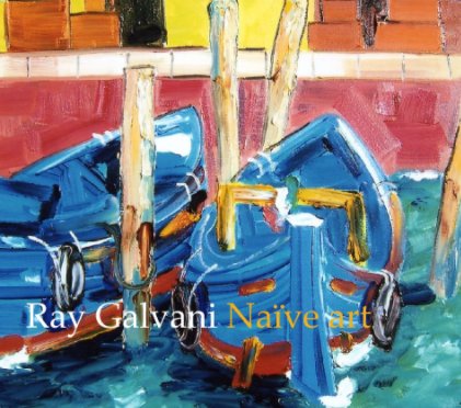 Ray Galvani Naïve Art book cover