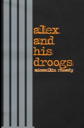 alex and his droogs book cover