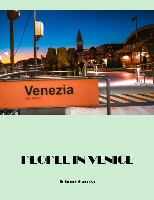 View People in Venice by Johnny Garcea