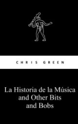 La Historia de la Musica and Other Bits and Bobs book cover