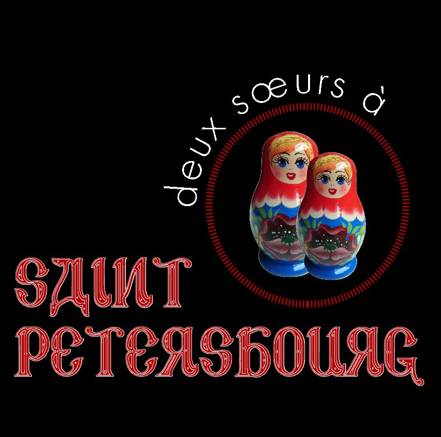 View 2 sœurs à St Petersbourg by Annie Saulet