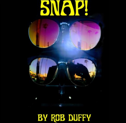 View SNAP! - by Rob Duffy by Rob Duffy