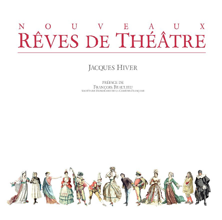 Ver Nouveaux Rêves de Théâtre por Jacques Hiver