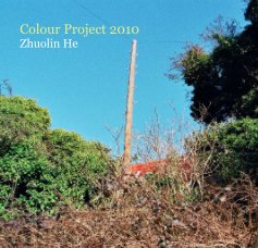 Colour Project 2010 Zhuolin He book cover