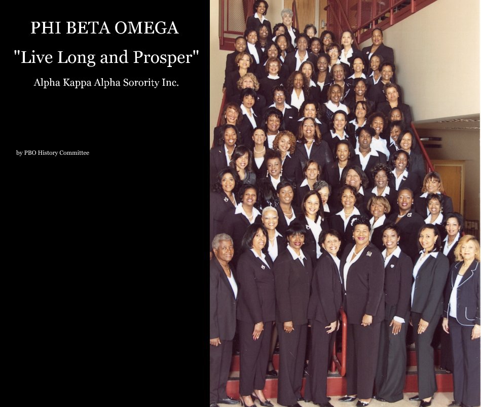 Ver PHI BETA OMEGA "Live Long and Prosper" Alpha Kappa Alpha Sorority Inc. por PBO History Committee