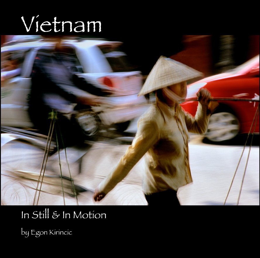 Ver Vietnam por Egon Kirincic