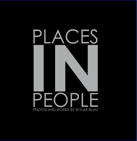 View Places In People by Skylar Blum