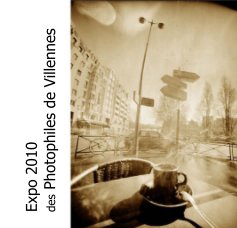Expo 2010 des Photophiles de Villennes book cover