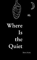 Where Is the Quiet book cover