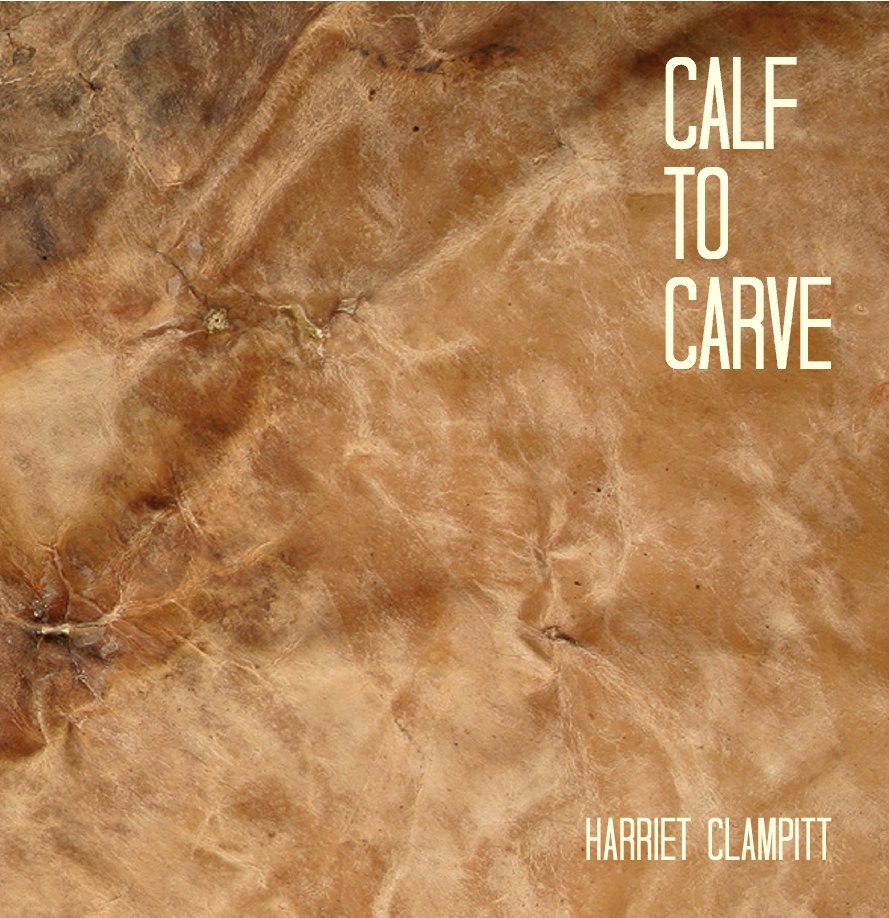 Ver Calf to Carve por Harriet Clampitt