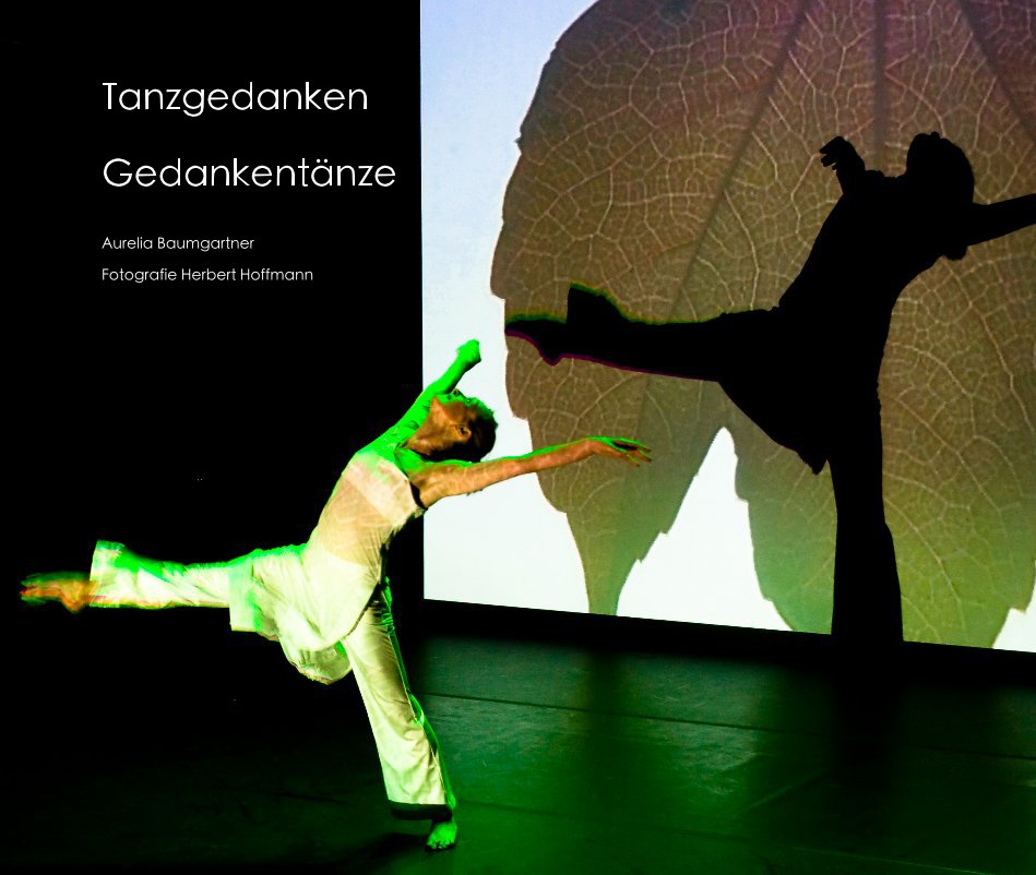 Ver Tanzgedanken - Gedankentaenze por Aurelia Baumgartner Fotografie Herbert Hoffmann