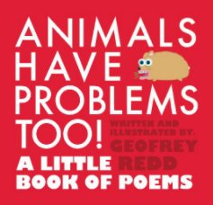 Animals Have Problems Too! book cover