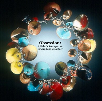 Obsession: A Maker's Retrospective Edward Lane McCartney book cover
