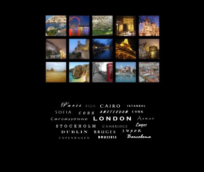 P a r i s R I G A C A I R O I S T A N B U L S O F I A C O B H A M S T E R D A M C O R K C a r c a s s o n n e L O N D O N A s w a n S T O C K H O L M C A M B R I D G E Lagos book cover