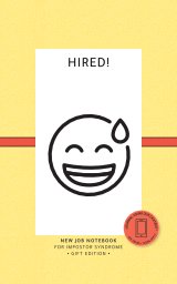 I’ve Got This – Hired! (Gift Edition) book cover