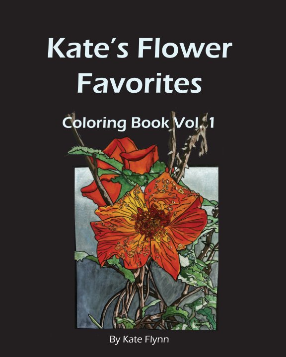 View Kate's Flower Favorites by Kate Flynn