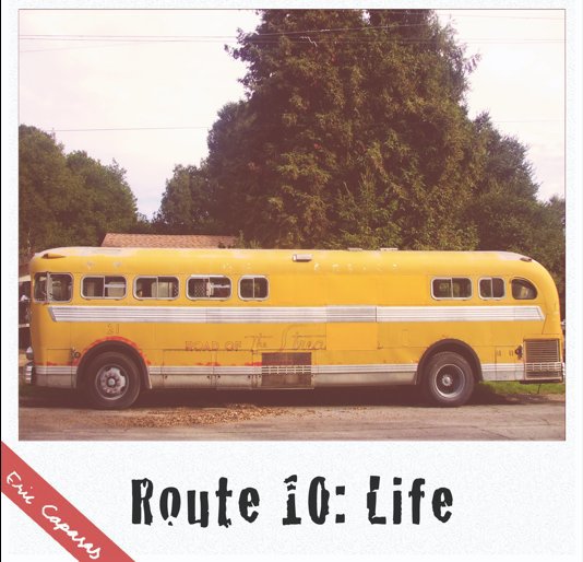 View Route 10: Life by Eric Caparas