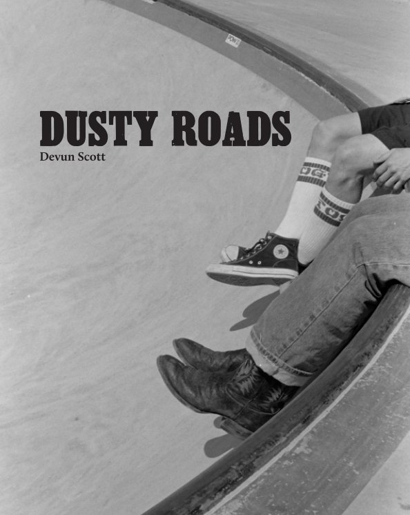 View Dusty Roads by Devun Scott