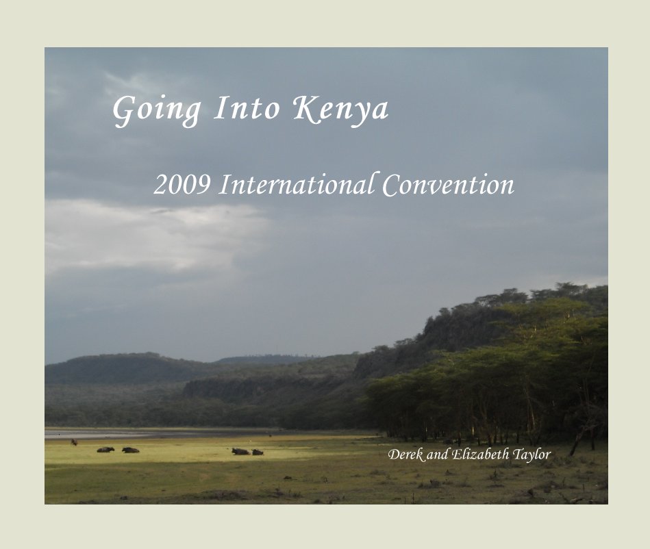 Ver Going Into Kenya por Derek and Elizabeth Taylor