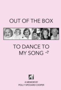 Out of the Box to Dance to My Song book cover