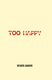 TOO HAPPY book cover
