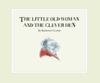The Litlle Old Woman and the Clever Hen book cover