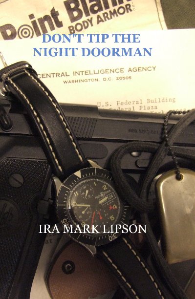 View DON'T TIP THE NIGHT DOORMAN by IRA MARK LIPSON