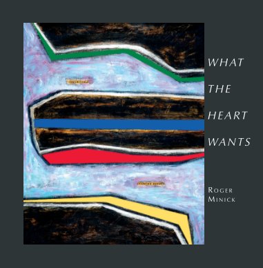 What The Heart Wants book cover