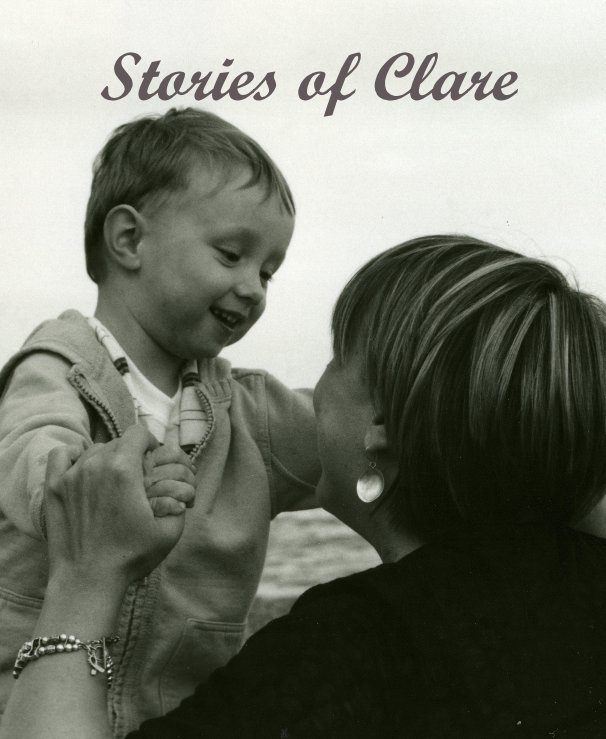 View Stories of Clare by by Beth McKay
