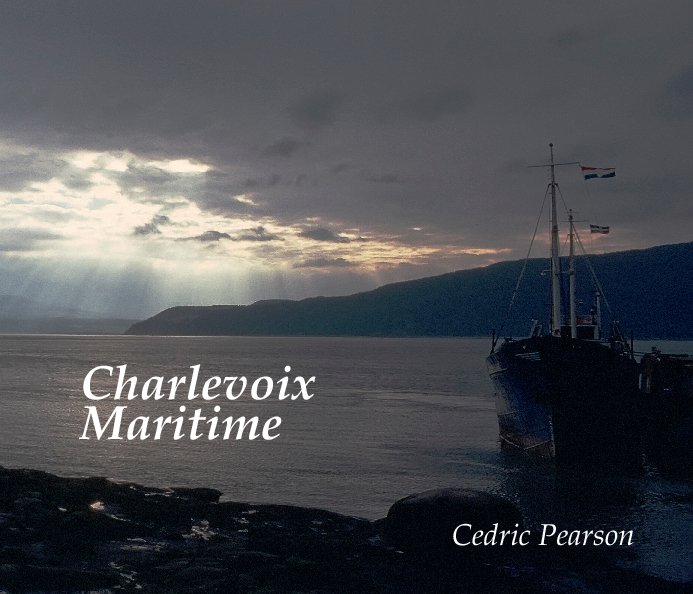 View Charlevoix Maritime by Cedric Pearson