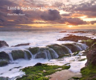 Land & Sea Scapes Photography book cover