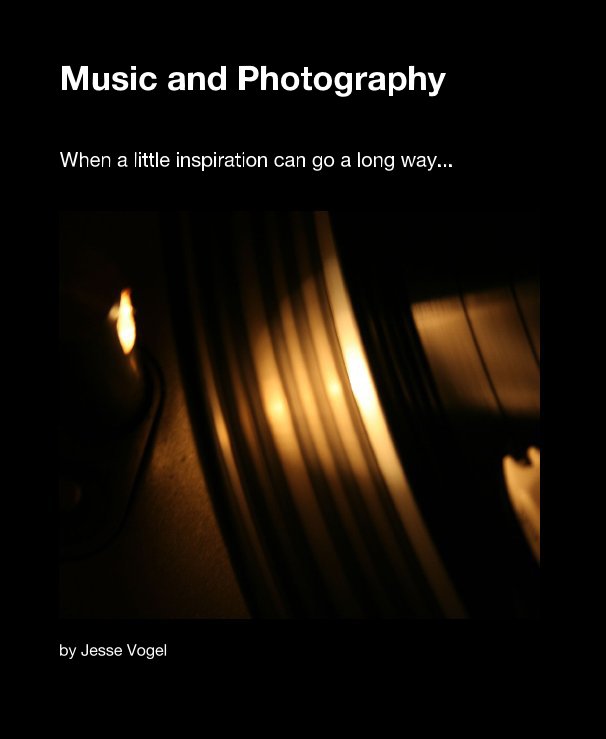 View Music and Photography by Jesse Vogel