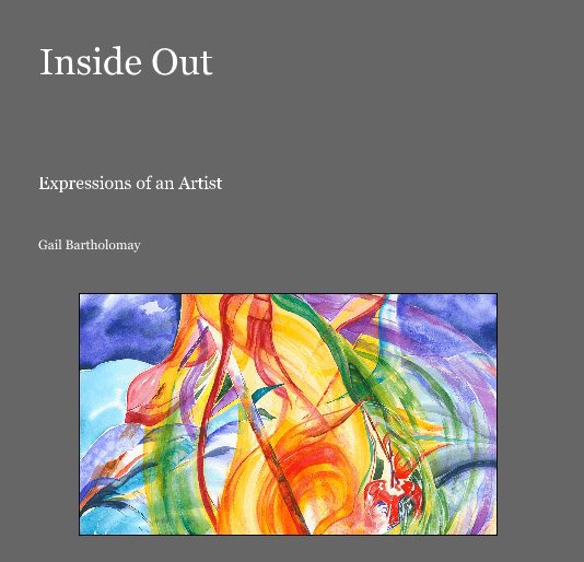 View Inside Out by Gail Bartholomay