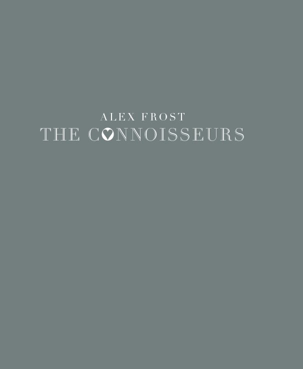 View The Connoisseurs by Alex Frost