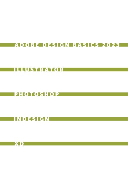View Adobe Design Basics 2023 by Thomas Payne