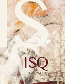Halftone-Lockdown V.3: An ISQ Magazine Quarterly Release. book cover