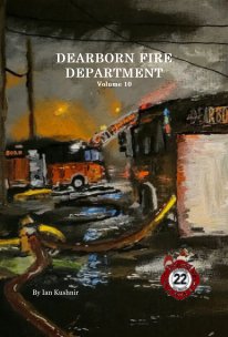 DEARBORN FIRE DEPARTMENT Volume 10 book cover