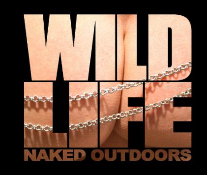 WildLife - Naked Outdoors book cover