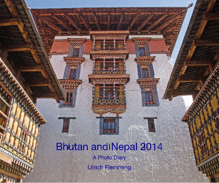 View Bhutan and Nepal 2014 by Ulrich Flemming